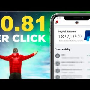 Get PAID $0.81 Per CLICK [Step-by-Step TUTORIAL]