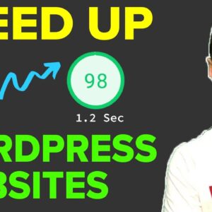 How to Speed Up Your Wordpress Website: Make Wordpress Faster 2021