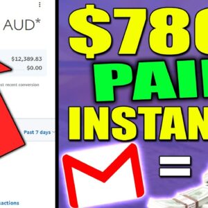 Get PAID $780 Instantly OVER & OVER Using Your Email To Make Money Online (EASY ONLINE BUSINESS)
