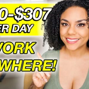 $230-$307 Per Day, Work Anywhere Online Job!